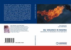 OIL VIOLENCE IN NIGERIA - Ojakorotu, Victor;Dodd Gilbert, Lysias