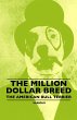 The Million Dollar Breed - The American... - Bild 1