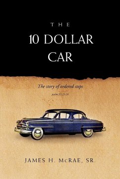 The 10 Dollar Car - McRae, James H. Sr.