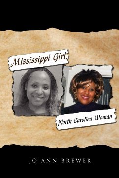 Mississippi Girl, North Carolina Woman - Brewer, Jo Ann