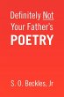 Definitely Not Your Father's Poetry - Bild 1