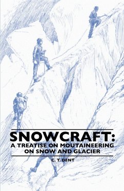 Snowcraft - Dent, C. T.
