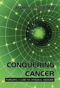 Conquering Cancer - Reissner, Adam J.