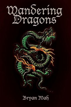 Wandering Dragons - Mah, Bryan