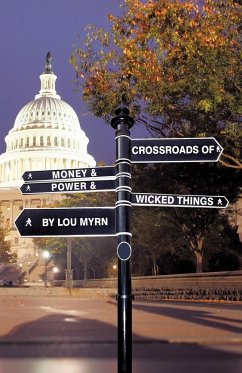 Crossroads of Money & Power & Wicked Things - Myrn, Lou