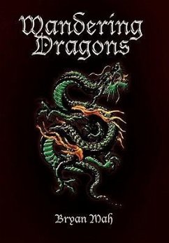 Wandering Dragons - Mah, Bryan