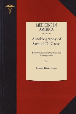 Autobiography of Samuel D. Gross - Samuel David Gross