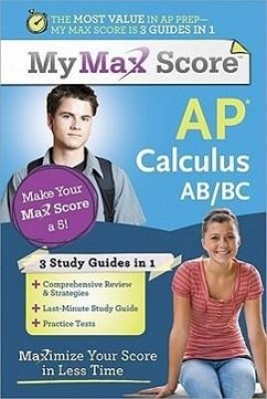 My Max Score AP Calculus Ab/BC: Maximize Your Score in Less Time - Wheater, Carolyn