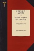 Contributions to the Annals of Medical Progress and Medical Education in the United States