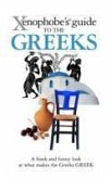 The Xenophobe's Guide to the Greeks