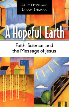 A Hopeful Earth - Dyck, Sally; Ehrman, Sarah