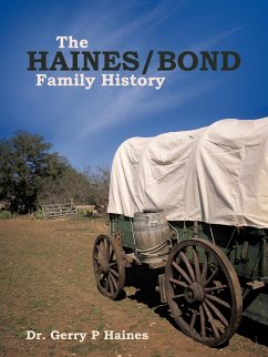 The Haines/Bond Family History
