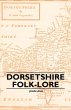 Dorsetshire Folk-Lore - Bild 1