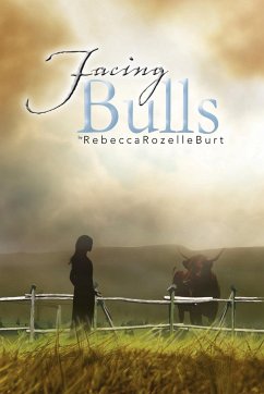 Facing Bulls - Burt, Rebecca Rozelle