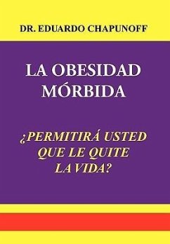 La Obesidad Morbida - Chapunoff, Eduardo