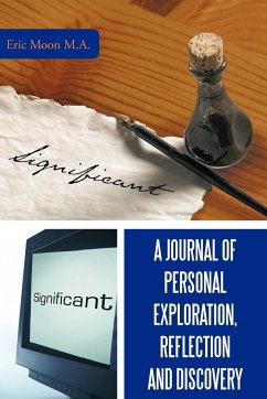 A Journal of Personal Exploration, Reflection and Discovery