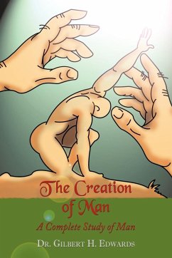 The Creation of Man - Edwards, Gilbert H.