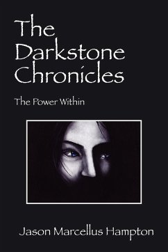 The Darkstone Chronicles - Hampton, Jason Marcellus