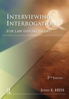 Interviewing & Interrogation for Law Enforcement - Hess, John