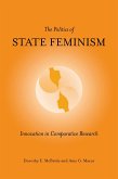 The Politics of State Feminism: Innovation in Comparative Research
