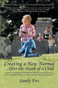 Creating a New Normal...After the Death of a Child - Sandy Fox