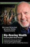 Rip-Roaring Wealth [With 2 DVDs]