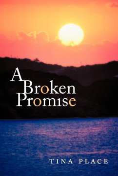 A Broken Promise - Place, Tina