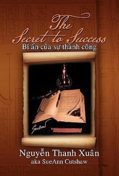 The Secret to Success - Xun, Nguyen Thanh; Xuan, Nguyen Thanh