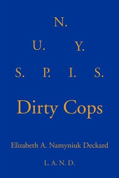 Dirty Cops - Deckard, Elizabeth A. Namyniuk