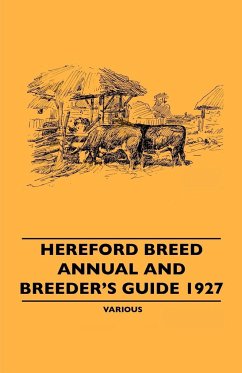 Hereford Breed Annual and Breeder's Guide 1927 - Various