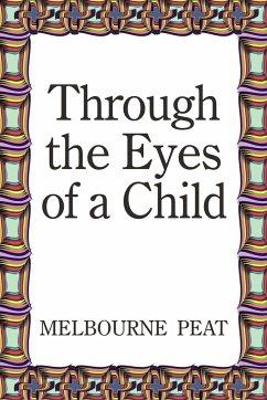 Through the Eyes of a Child - Peat, Melbourne