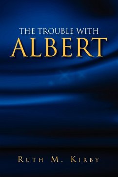 The Trouble with Albert - Kirby, Ruth M.