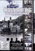 Die große Rheinfahrt in historischen Filmaufnahmen. Tl.1, 1 DVD
