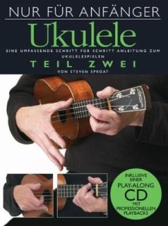 Nur für Anfänger, Ukulele, m. Audio-CD