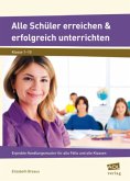 Alle Schüler erreichen & erfolgreich unterrichten Alle Schüler erreichen & erfolgreich unterrichten
