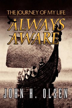 Always Aware - Olsen, John H.