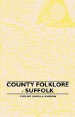 County Folklore - Suffolk