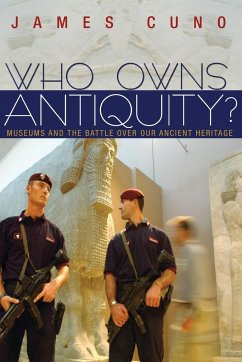 Who Owns Antiquity? - Cuno, James