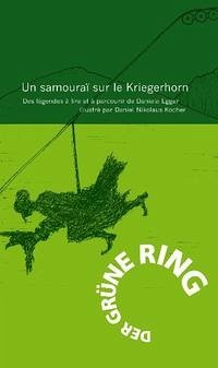 Un samouraï sur le Kriegerhorn - Egger, Daniela