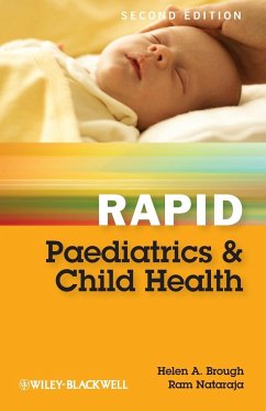 Rapid Paediatrics and Child Health - Brough, Helen; Nataraja, Ram