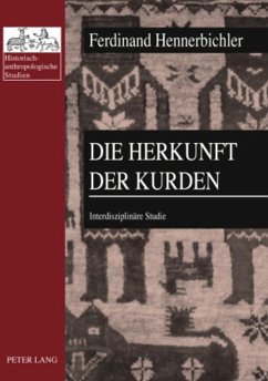 Die Herkunft der Kurden - Hennerbichler, Ferdinand