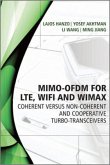 MIMO-OFDM for LTE, Wi-Fi and WiMAX