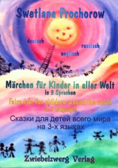 Cover Märchen für Kinder in aller Welt. Fairy tale for children around the world in 3 languages
