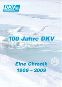 100 Jahre DKV - Reichert, Irene; Stadtländer, Carmen