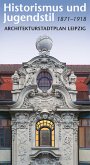 Historismus und Jugendstil 1871-1918