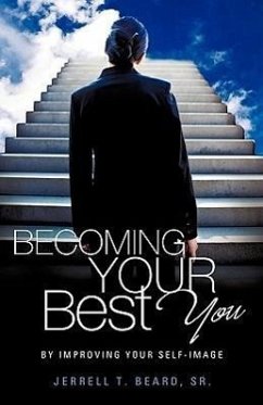 Becoming Your Best You - Beard, Jerrell T.