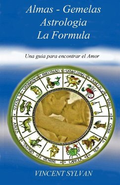 Almas Gemelas Astrologia La Formula - Sylvan, Vincent
