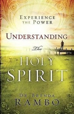 Understanding the Holy Spirit: Experience the Power - Rambo, Brenda