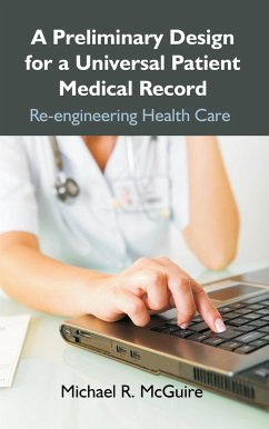 A Preliminary Design for a Universal Patient Medical Record