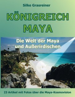 Königreich Maya - Grasreiner, Silke